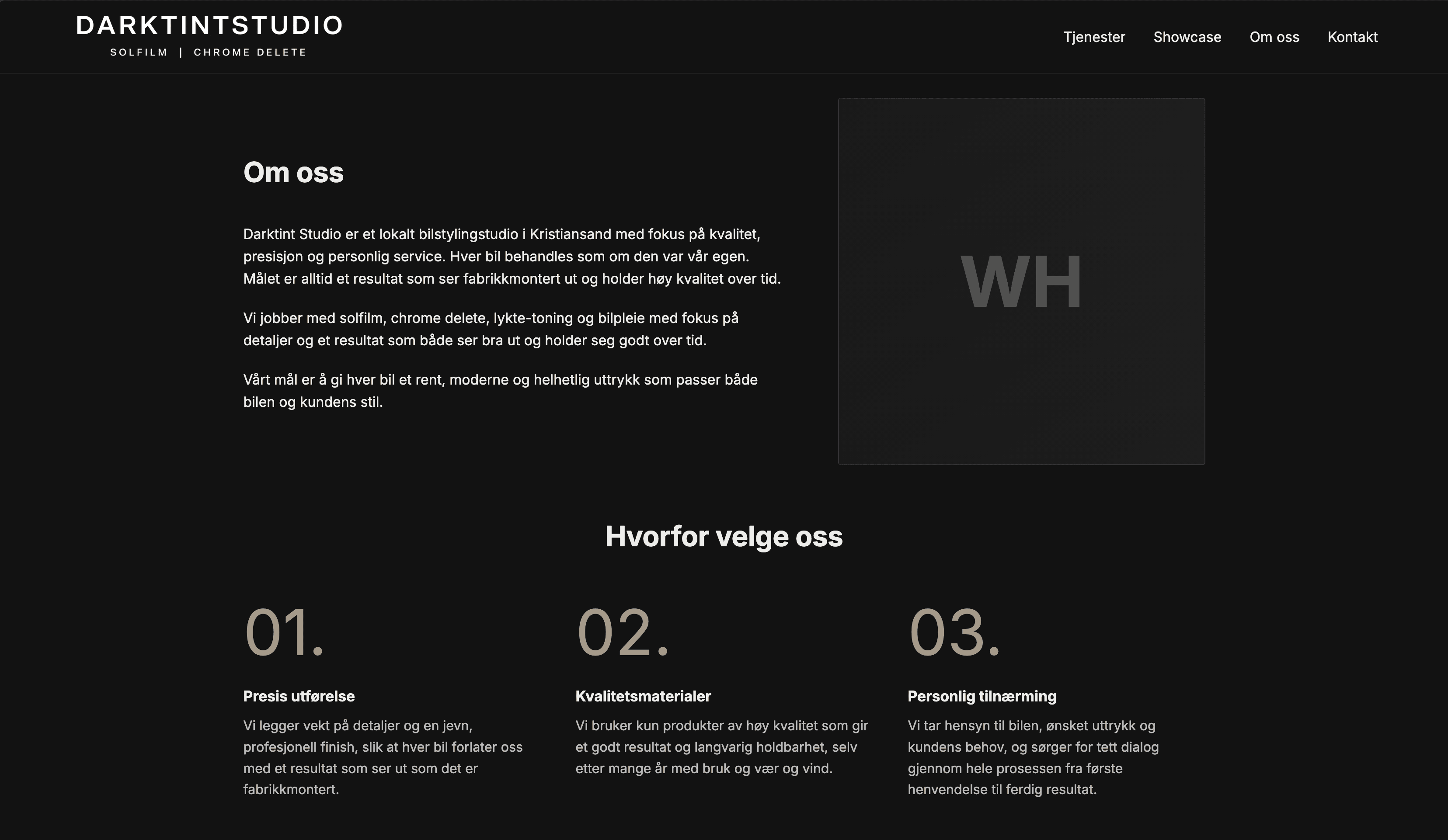 Om oss og hvorfor velge oss på Dark Tint Studio sin nettside